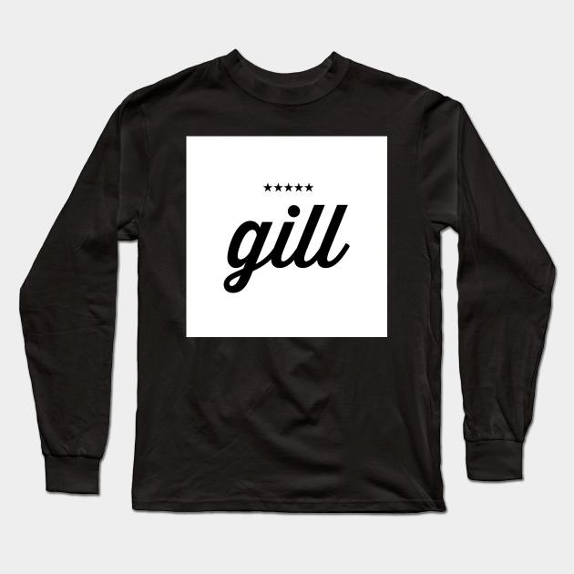 Gill is the name of a Jatt Tribe of Northern India and Pakistan Long Sleeve T-Shirt by PUTTJATTDA